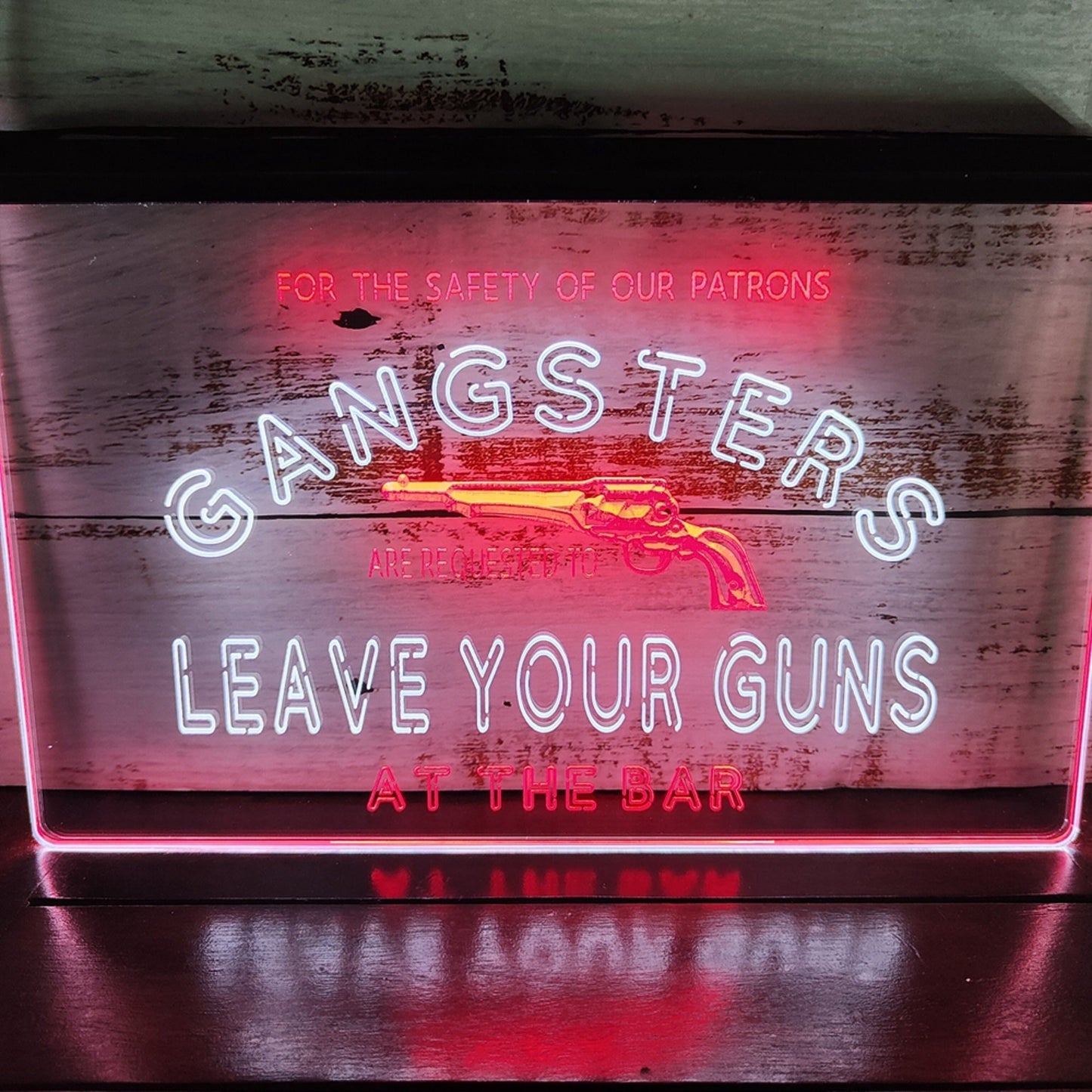 Neon Sign Dual Color Gangsters Leave Your Guns Wall Hanging Table Top Decor